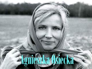 Agnieszka Osiecka