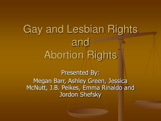 Gay and Lesbian Rights and Abortion Rights