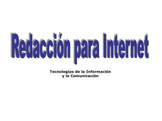 Tecnologías de la Información y la Comunicación