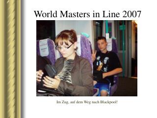 World Masters in Line 2007