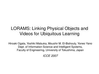 LORAMS: Linking Physical Objects and Videos for Ubiquitous Learning