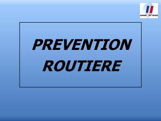 PREVENTION ROUTIERE