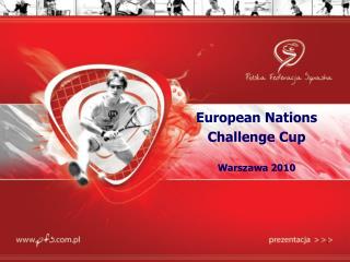 European Nations Challenge Cup Warszawa 2010