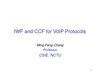 IWF and CCF for VoIP Protocols