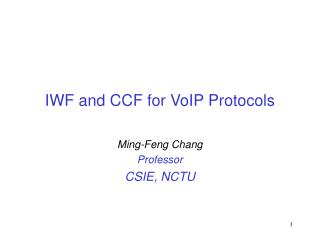 IWF and CCF for VoIP Protocols