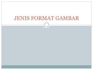 JENIS FORMAT GAMBAR