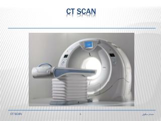 CT SCAN