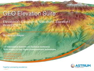 GEO Elevation Suite Elevation30, Elevation10, Elevation4, Elevation1 WorldDEM TM