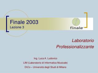 Finale 2003 Lezione 3