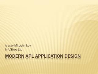 Modern APL Application Design