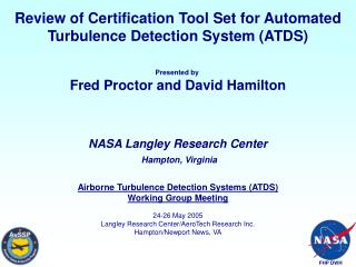Review of Certification Tool Set for Automated Turbulence Detection System (ATDS) Presented by 