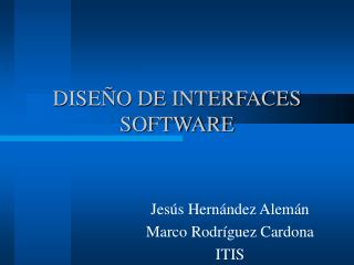 DISEÑO DE INTERFACES SOFTWARE