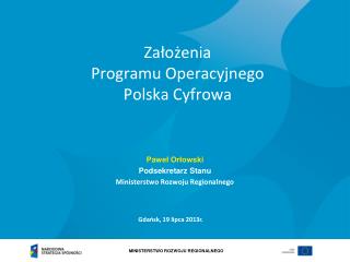 Założenia Programu Operacyjnego Polska Cyfrowa