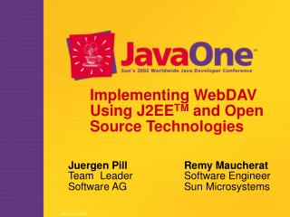 Implementing WebDAV Using J2EE TM and Open Source Technologies