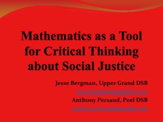 Mathematics as a Tool for Critical Thinking about Social Justice