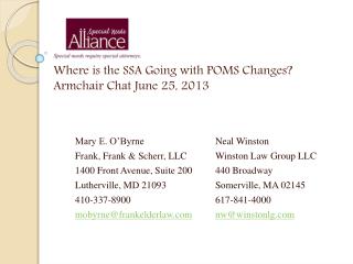 Where is the SSA Going with POMS Changes? Armchair Chat June 25, 2013