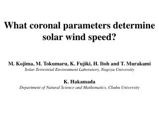 What coronal parameters determine solar wind speed?