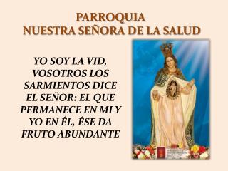 PARROQUIA NUESTRA SEÑORA DE LA SALUD