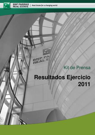 Kit de Prensa Resultados Ejercicio 2011