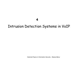 Intrusion Detection Systems in VoIP