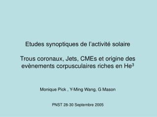 Monique Pick , Y-Ming Wang, G Mason PNST 28-30 Septembre 2005