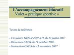 L accompagnement ducatif Volet pratique sportive