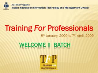 Welcome II Batch