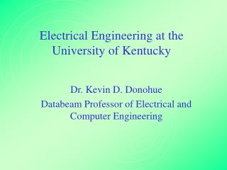 Electrical Engineering at the University of Kentucky