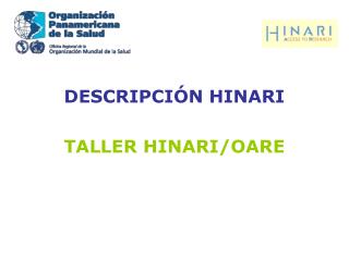 DESCRIPCIÓN HINARI TALLER HINARI/OARE