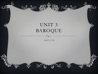 Unit 3 baroque