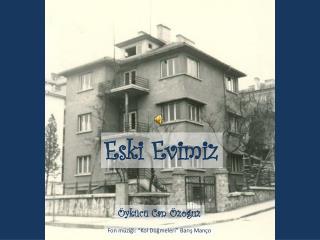 Eski Evimiz