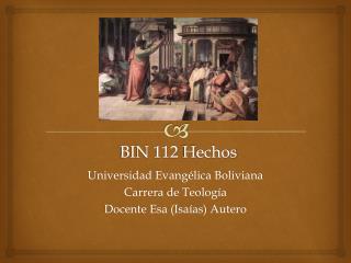 BIN 112 Hechos