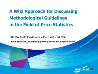A Wiki Approach for Discussing Methodological Guidelines in the Field of Price Statistics