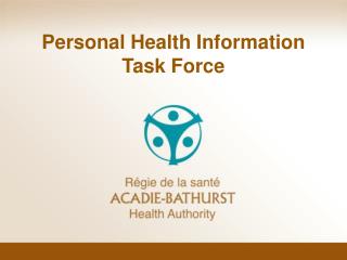Personal Health Information Task Force