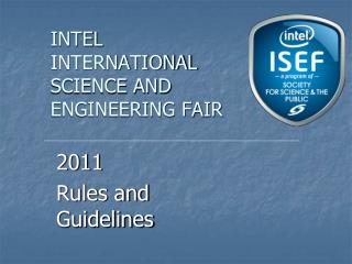 INTEL INTERNATIONAL SCIENCE AND ENGINEERING FAIR