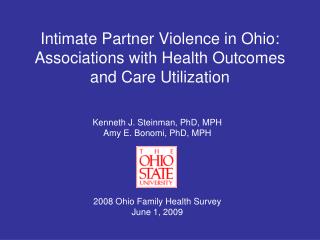 Intimate Partner Violence in Ohio: Associations with Health Outcomes and Care Utilization