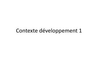 Contexte développement 1