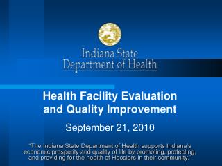 Health Facility Evaluation and Quality Improvement September 21, 2010