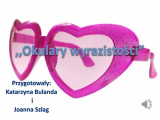 ,,Okulary wyrazistości”