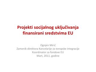 Projekti socijalnog uključivanja finansirani sredstvima EU