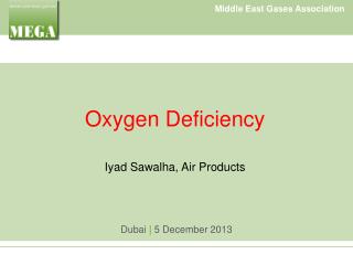 Oxygen Deficiency Iyad Sawalha, Air Products
