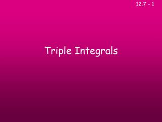 Triple Integrals