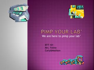 Pimp Your Lab’