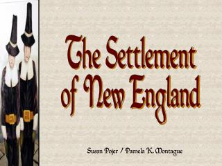 The Settlement of New England