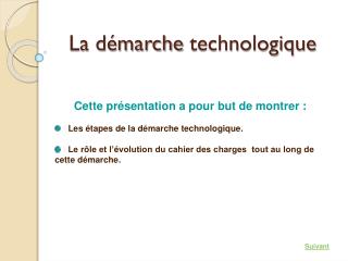 La démarche technologique