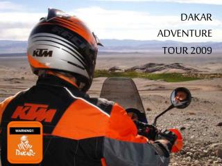 DAKAR ADVENTURE TOUR 2009