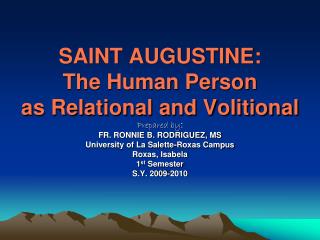 SAINT AUGUSTINE: The Human Person as Relational and Volitional