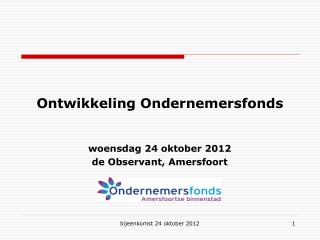 Ontwikkeling Ondernemersfonds