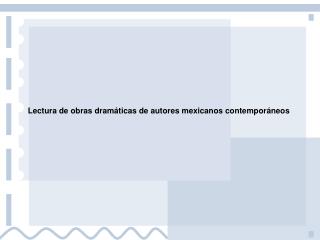 Lectura de obras dramáticas de autores mexicanos contemporáneos