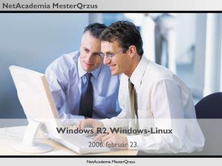 Windows R2, Windows-Linux